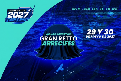 AGUAS ABIERTAS GRAN RETTO ARRECIFES 2027