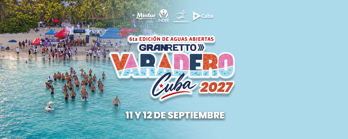 AGUAS ABIERTAS GRAN RETTO VARADERO 2027
